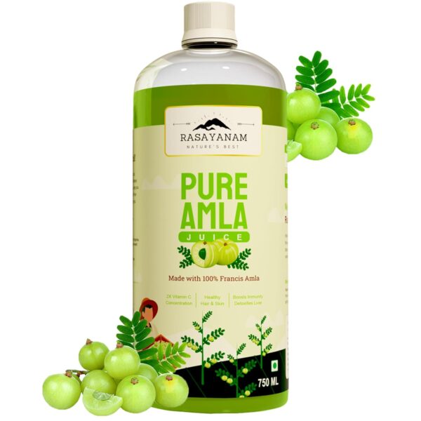 Rasayanam Pure Amla Juice - 750 ML | Healthy Hair & Skin | Immunity Booster